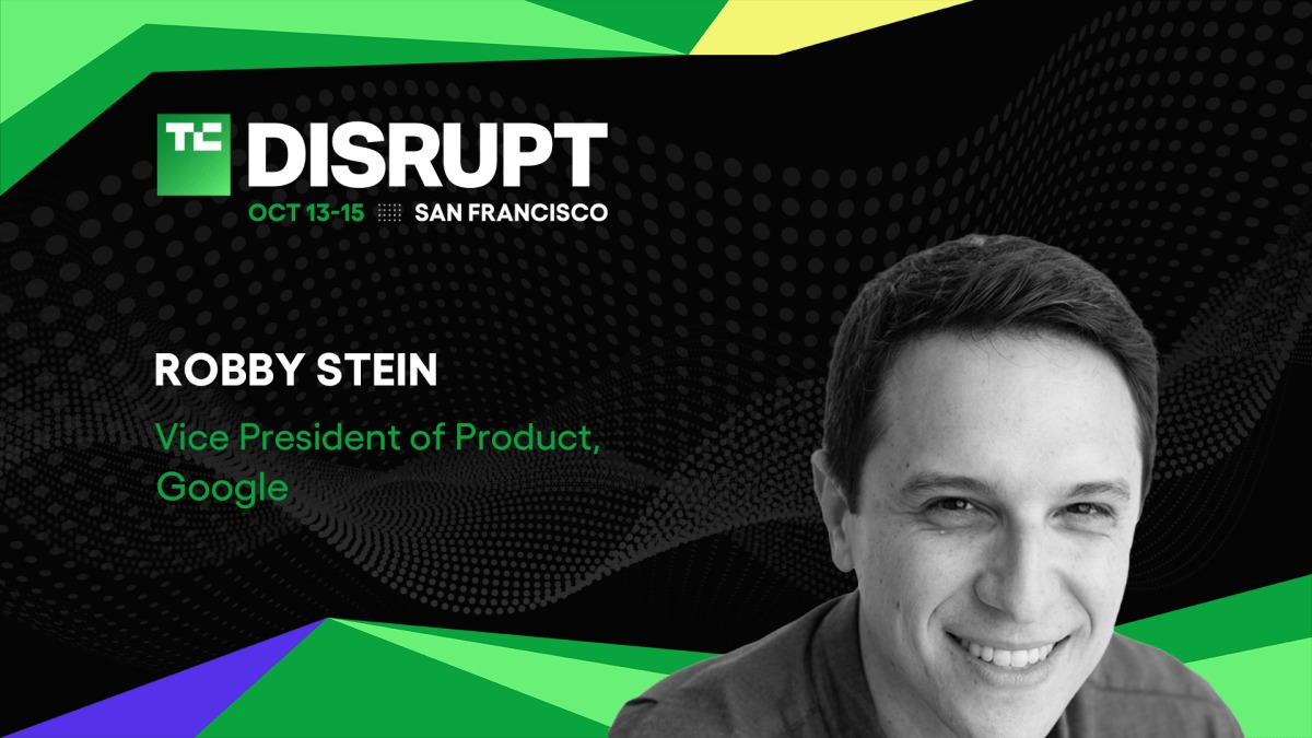 从首批用户到数十亿用户：谷歌的罗比·斯坦将亮相 TechCrunch Disrupt 2026