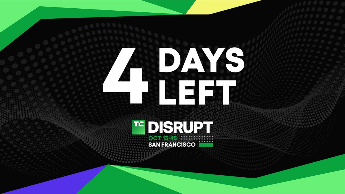 TechCrunch Disrupt 2026 开幕倒计时4天——趁涨价前锁定最高100美元通票优惠